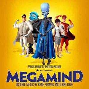 Мегамозг / Megamind (Score by Hans Zimmer) (2010) Мегамозг / Megamind (Score by Hans Zimmer) (2010)